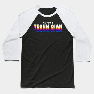 future technician in gradient color Baseball T-Shirt